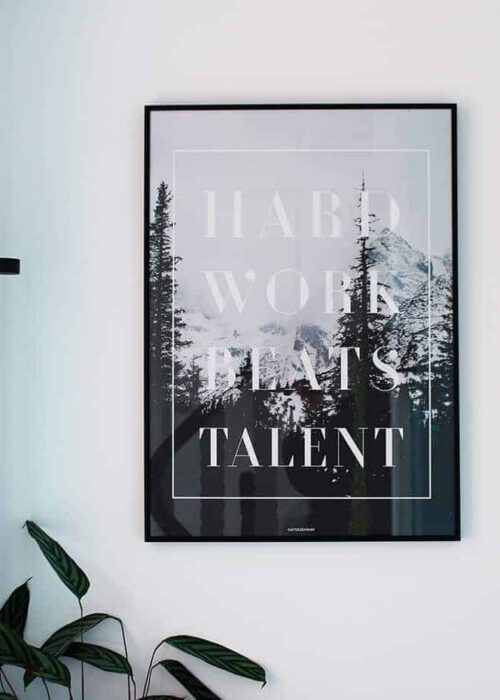 hard-work-motiverende-plakat Hard work plakat - motivation, tekst og natur plakat