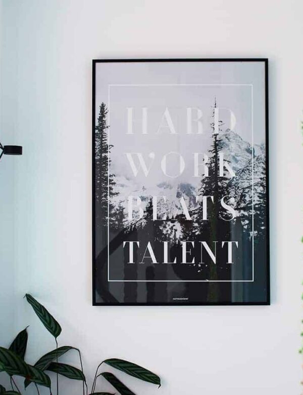 hard-work-motiverende-plakat Hard work plakat - motivation, tekst og natur plakat