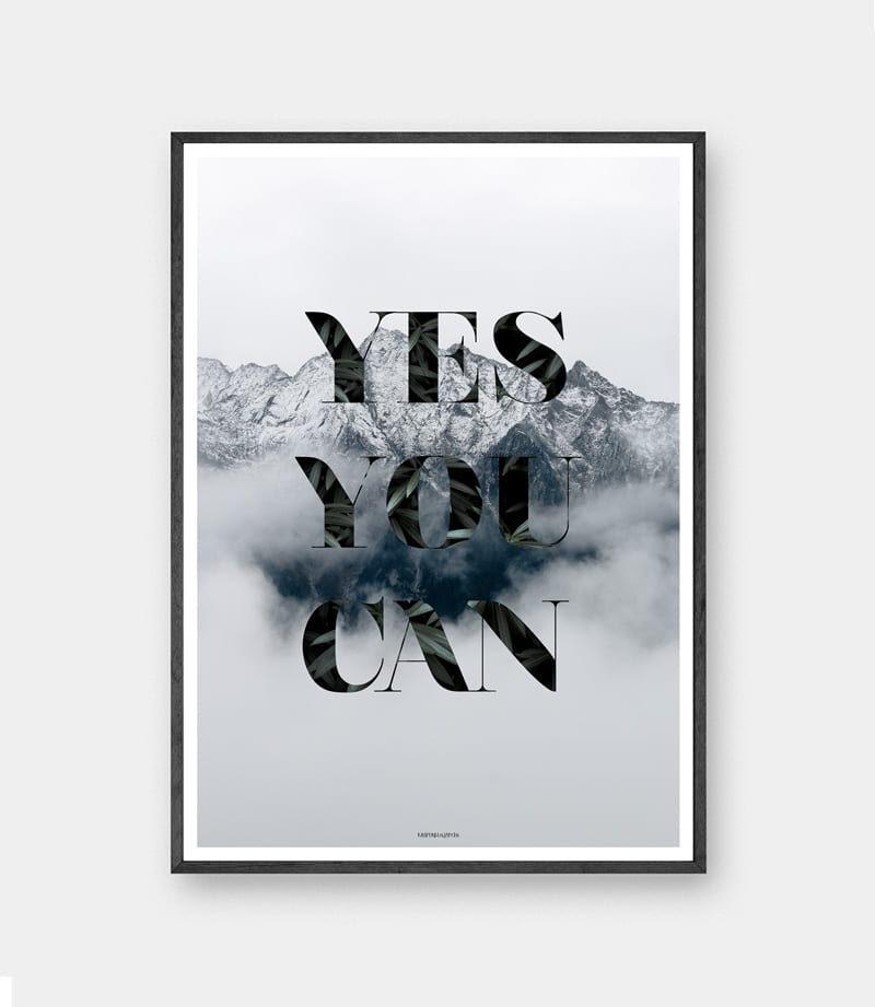 Yes you can plakat - Natur plakat med bjerge og himmel med teksten yes you can i sort ramme